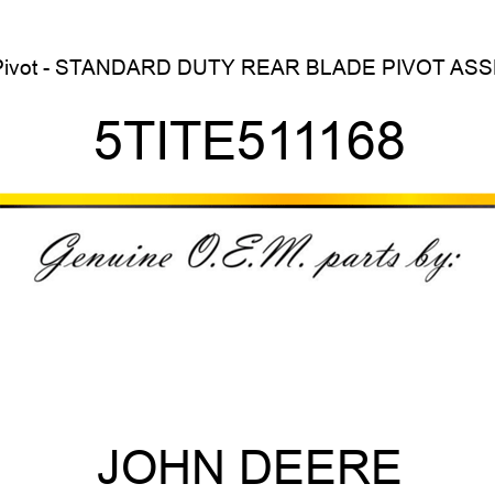 Pivot - STANDARD DUTY REAR BLADE PIVOT ASSE 5TITE511168