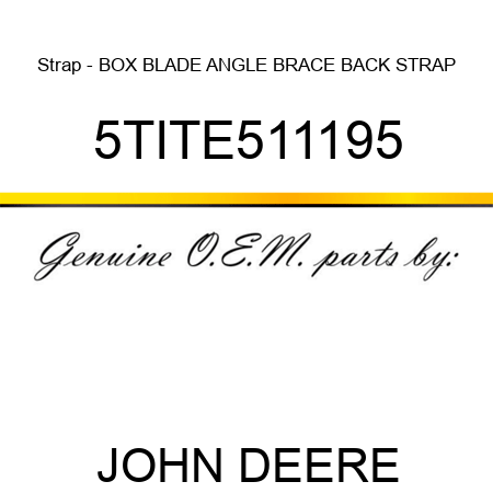 Strap - BOX BLADE ANGLE BRACE BACK STRAP 5TITE511195
