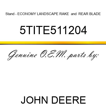 Stand - ECONOMY LANDSCAPE RAKE & REAR BLADE 5TITE511204