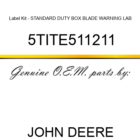 Label Kit - STANDARD DUTY BOX BLADE WARNING LAB 5TITE511211