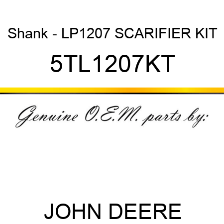 Shank - LP1207 SCARIFIER KIT 5TL1207KT