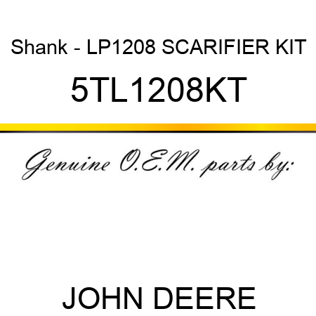Shank - LP1208 SCARIFIER KIT 5TL1208KT