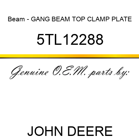 Beam - GANG BEAM TOP CLAMP PLATE 5TL12288