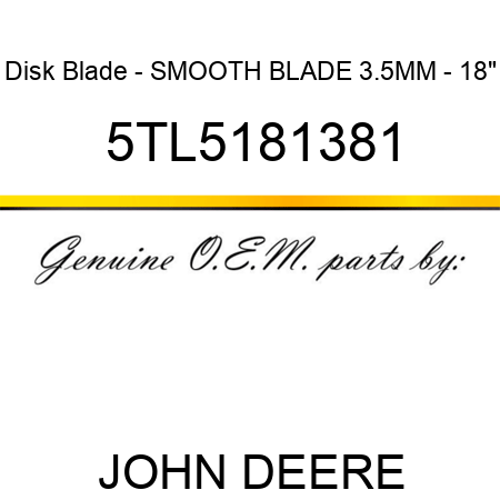 Disk Blade - SMOOTH BLADE 3.5MM - 18