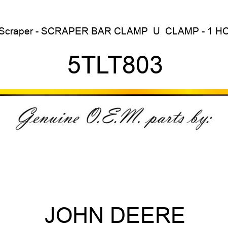 Scraper - SCRAPER BAR CLAMP,  U  CLAMP - 1 HO 5TLT803