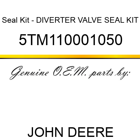 Seal Kit - DIVERTER VALVE SEAL KIT 5TM110001050