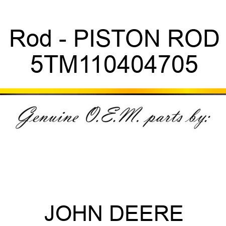 Rod - PISTON ROD 5TM110404705