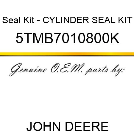 Seal Kit - CYLINDER SEAL KIT 5TMB7010800K