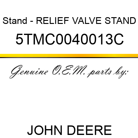 Stand - RELIEF VALVE STAND 5TMC0040013C