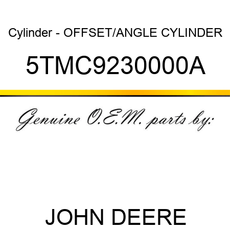 Cylinder - OFFSET/ANGLE CYLINDER 5TMC9230000A