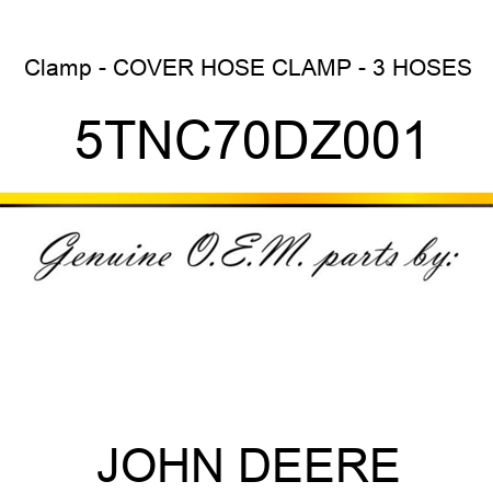 Clamp - COVER HOSE CLAMP - 3 HOSES 5TNC70DZ001