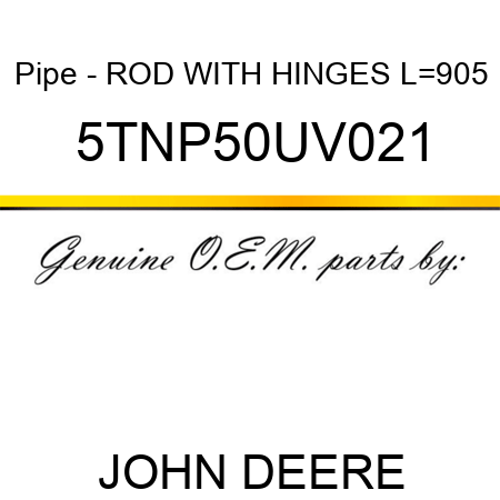 Pipe - ROD WITH HINGES L=905 5TNP50UV021