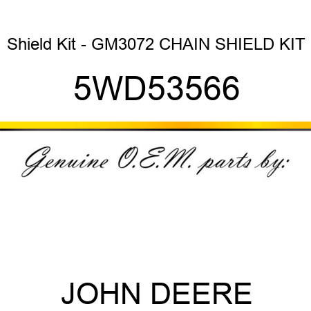 Shield Kit - GM3072 CHAIN SHIELD KIT 5WD53566