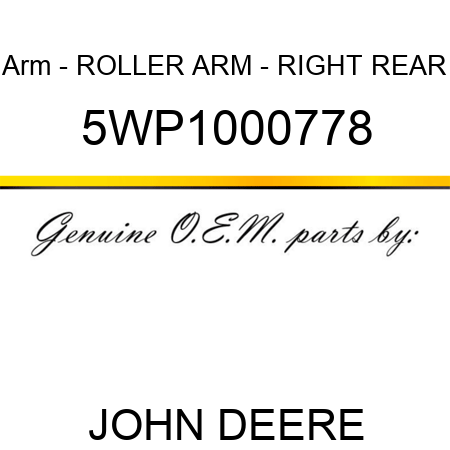 Arm - ROLLER ARM - RIGHT REAR 5WP1000778