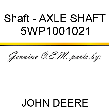 Shaft - AXLE SHAFT 5WP1001021
