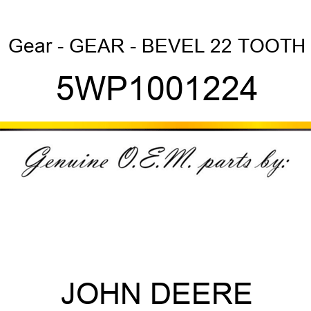 Gear - GEAR - BEVEL 22 TOOTH 5WP1001224