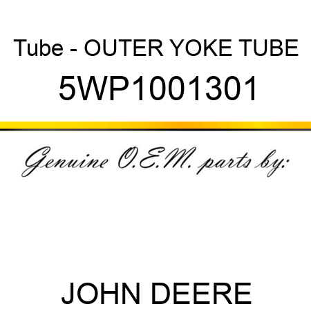 Tube - OUTER YOKE TUBE 5WP1001301