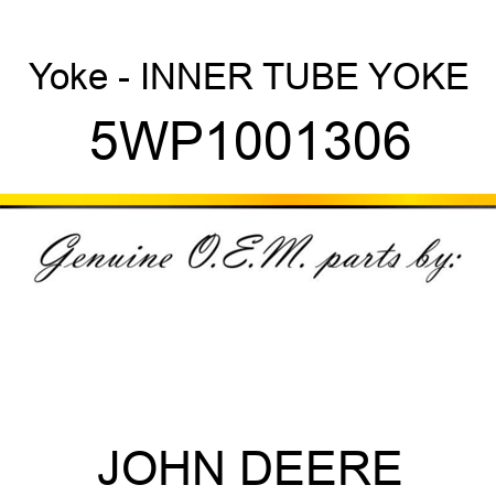 Yoke - INNER TUBE YOKE 5WP1001306