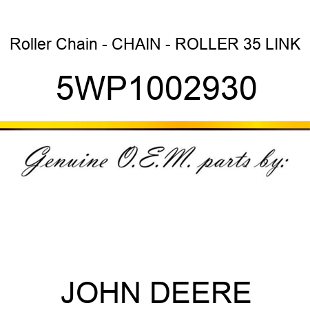 Roller Chain - CHAIN - ROLLER 35 LINK 5WP1002930