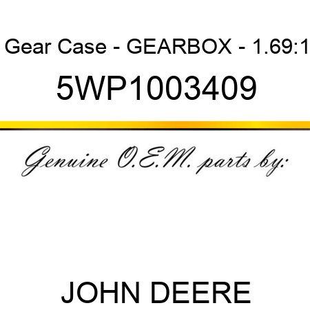 Gear Case - GEARBOX - 1.69:1 5WP1003409
