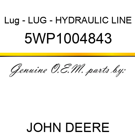 Lug - LUG - HYDRAULIC LINE 5WP1004843