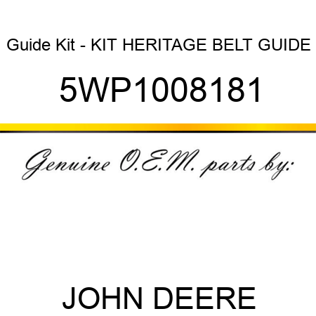 Guide Kit - KIT, HERITAGE BELT GUIDE 5WP1008181