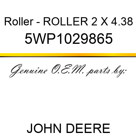 Roller - ROLLER 2 X 4.38 5WP1029865