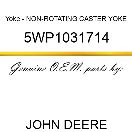 Yoke - NON-ROTATING CASTER YOKE 5WP1031714