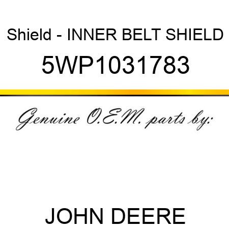 Shield - INNER BELT SHIELD 5WP1031783