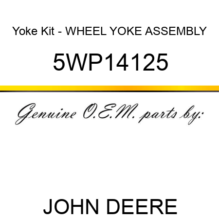 Yoke Kit - WHEEL YOKE ASSEMBLY 5WP14125