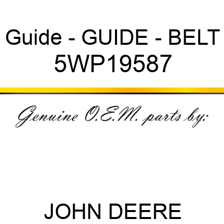 Guide - GUIDE - BELT 5WP19587