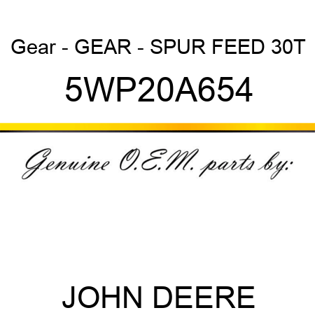 Gear - GEAR - SPUR FEED 30T 5WP20A654