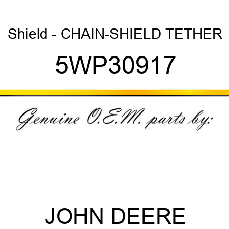 Shield - CHAIN-SHIELD TETHER 5WP30917