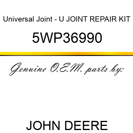 Universal Joint - U JOINT REPAIR KIT 5WP36990