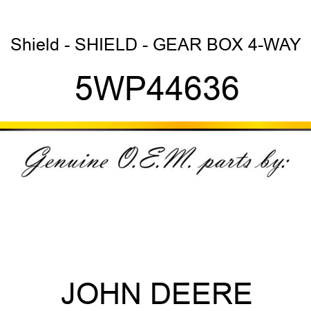 Shield - SHIELD - GEAR BOX 4-WAY 5WP44636