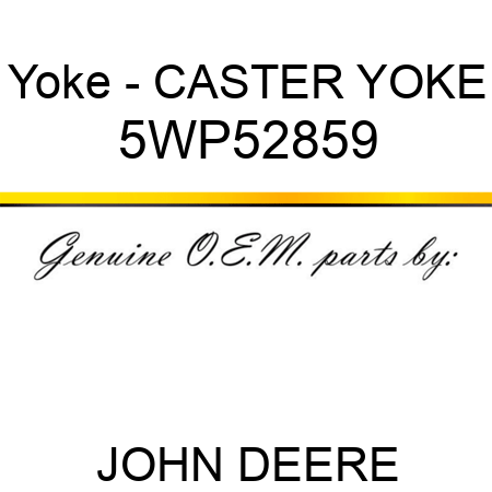 Yoke - CASTER YOKE 5WP52859