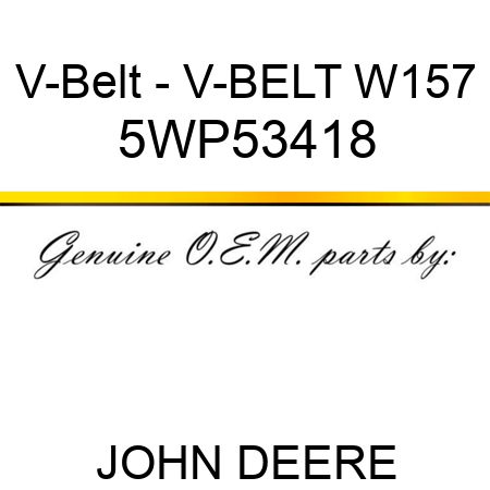 V-Belt - V-BELT W157 5WP53418