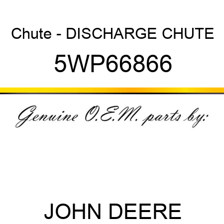 Chute - DISCHARGE CHUTE 5WP66866