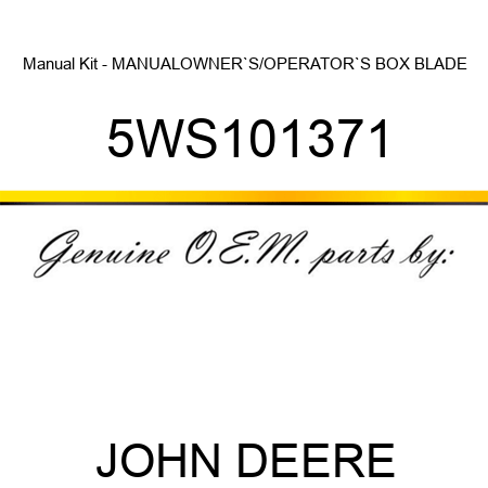 Manual Kit - MANUAL,OWNER`S/OPERATOR`S BOX BLADE 5WS101371