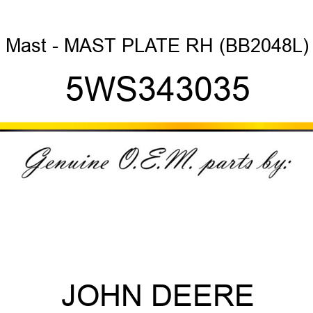Mast - MAST PLATE, RH (BB2048L) 5WS343035