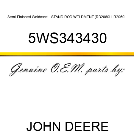 Semi-Finished Weldment - STAND ROD WELDMENT (RB2060L,LR2060L 5WS343430