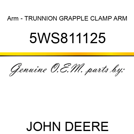 Arm - TRUNNION GRAPPLE CLAMP ARM 5WS811125