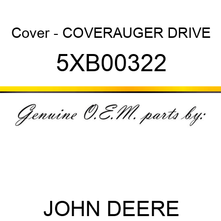 Cover - COVER,AUGER DRIVE 5XB00322