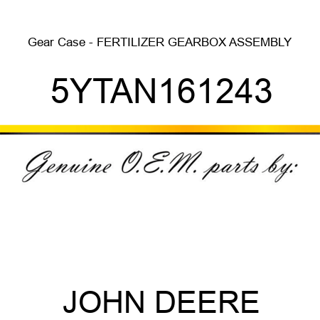 Gear Case - FERTILIZER GEARBOX ASSEMBLY 5YTAN161243