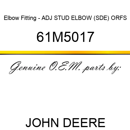 Elbow Fitting - ADJ STUD ELBOW (SDE), ORFS 61M5017