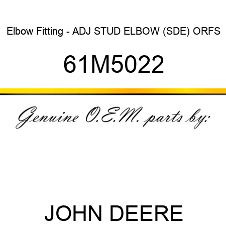 Elbow Fitting - ADJ STUD ELBOW (SDE), ORFS 61M5022