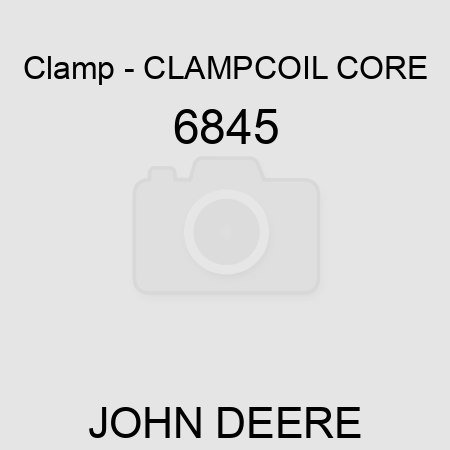 Clamp - CLAMP,COIL CORE 6845