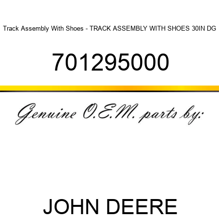 Track Assembly With Shoes - TRACK ASSEMBLY WITH SHOES, 30IN DG 701295000