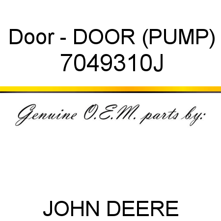 Door - DOOR (PUMP) 7049310J