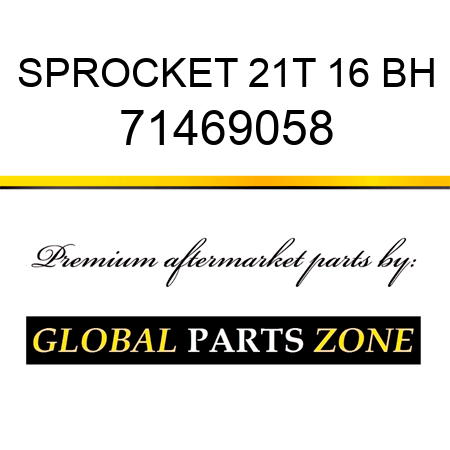 SPROCKET 21T 16 BH 71469058